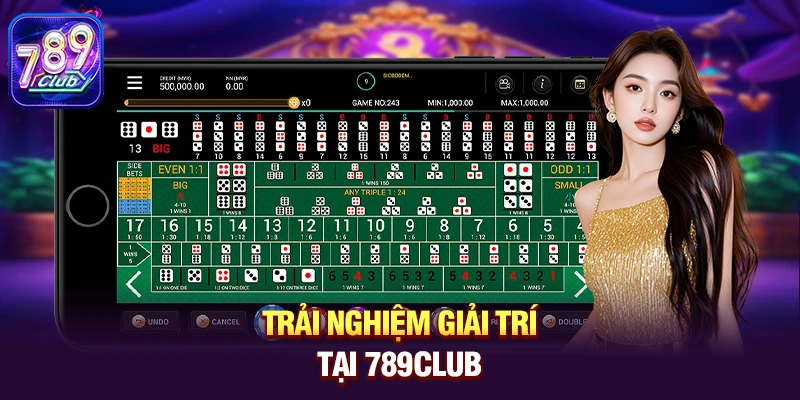Trải nghiệm giải trí tại 789club
